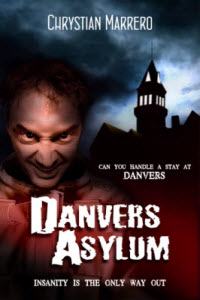 Danvers Asylum by Chrystian Marrero