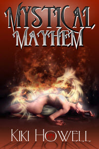 Mystical Mayhem by Kiki Howell